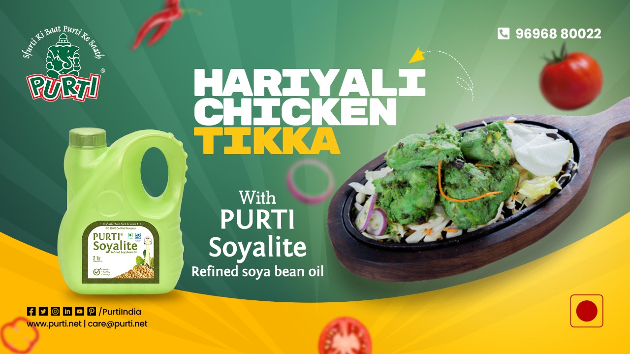 Hariyali Chicken Tikka Recipe with Purti Soyalite, Refined Soyabean oil