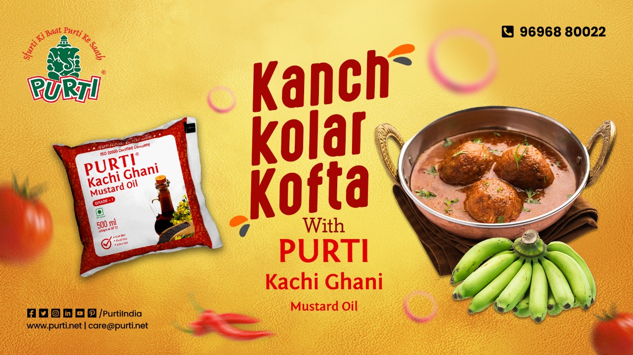 Kanch Kolar Kofta  with Purti Kachi Ghani Mustard oil
