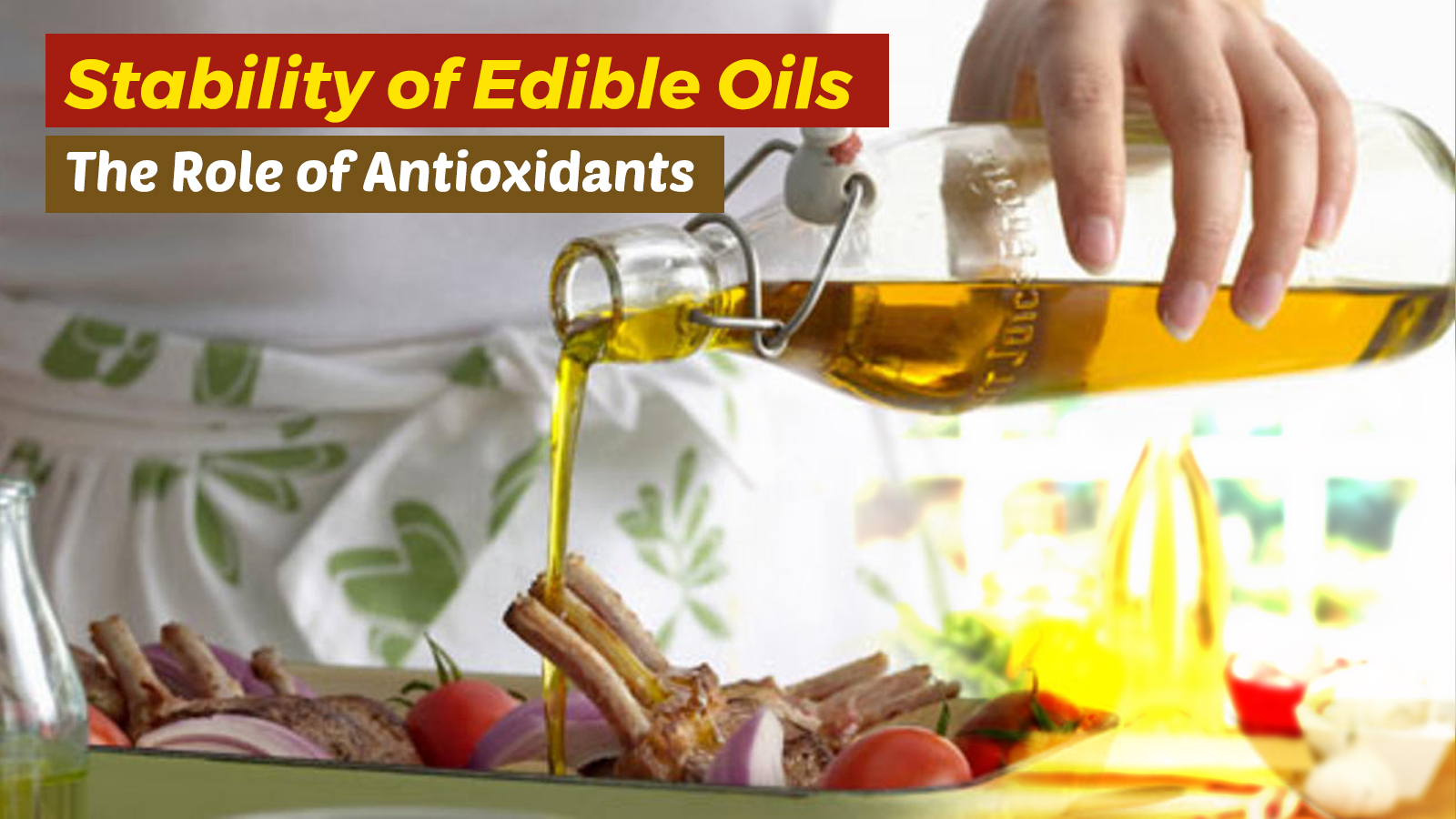 Stability Of Edible Oils - The Role of Antioxidants