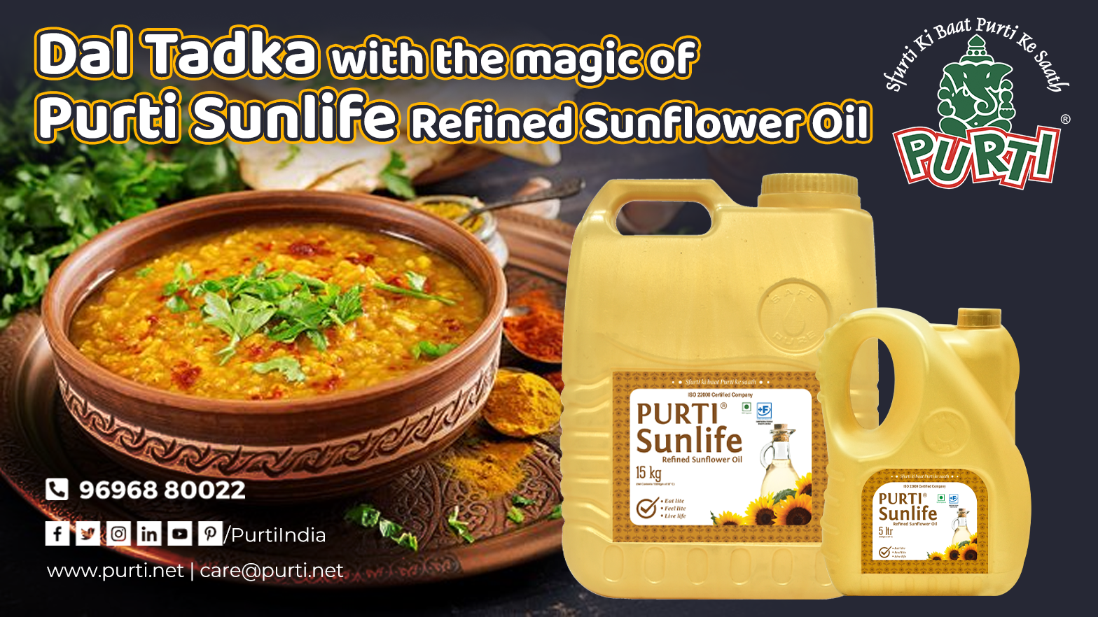 Elevate your dal tadka taste with the magic of Purti Sunlife Refined Sunflower Oil