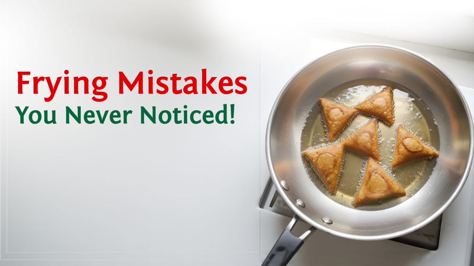 Are You Frying the Wrong Way The Hidden Oil Mistakes That Can Affect Heart Health!