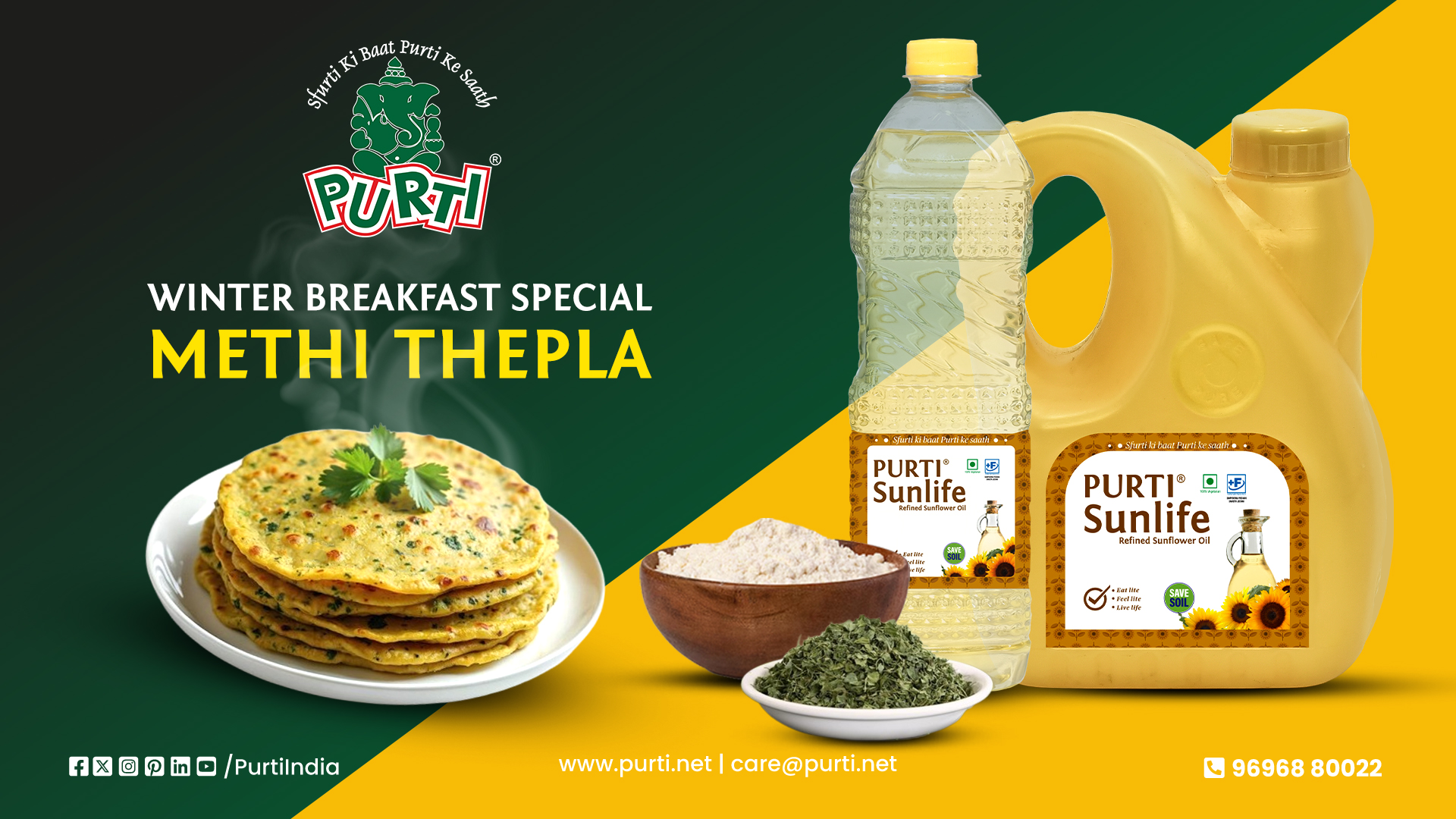 Healthy Winter Breakfast Methi Thepla with Purti Sunlife Refined Sunflower Oil.